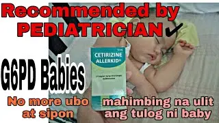 CETIRIZINE ALERKID Drop syrup (Antihistamine) G6PD Baby || HONEST REVIEW