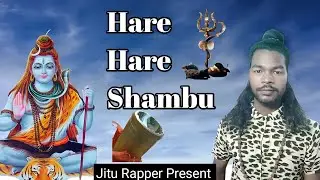 Hare Hare Shambu || Bol Bam Song 2023 || Jitu Rapper Rourkela