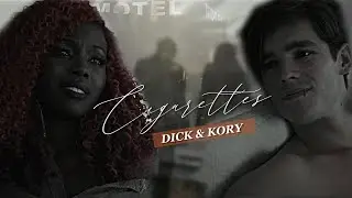 ◦ Dick & Kory l Cigarettes