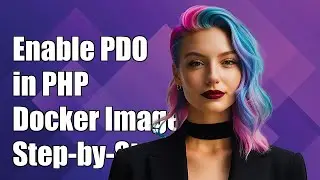 How to Enable pdo_mysql in PHP Docker Image: Step-by-Step Guide