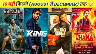 August To December 2025 : Top 15 Upcoming Indian Movies You Can't Miss! 🚨🔥 | Baaghi 4, Thama & More!