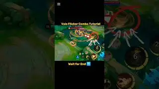 Vale Flicker Combo Tutorial Mobile legends #ml2b #mlbb #vale #tutorial