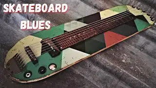 Skateboard Slide Guitar
