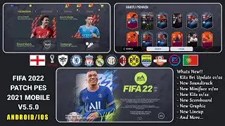 FIFA 2022 PATCH PES 2021 MOBILE V5.5.0 BY IDSPHONE