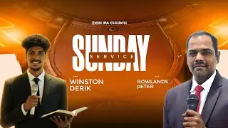 🔴SUNDAY SERVICE | ZION IPA CHURCH-KATTUR | REV ROWLANDS PETER | WINSTON DERIK