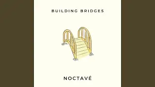 Building Bridges
