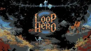 Loop Hero (PT-BR) | A Jornada Infinita | Gameplay Completo At&eacute; Zerar