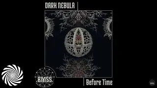 Dark Nebula - Before Time