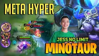 Minotaur New Meta Hyper Build [ Top Global Minotaur Best Build ] By Jess No Limit - Mobile Legends