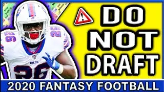 Do NOT Draft these Running Backs for 2020 Fantasy Football