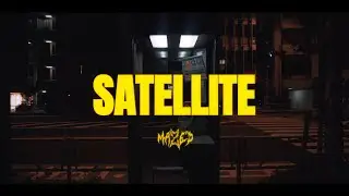 MAZE'D | Satellite (Music Video)