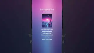 The Arrow of Time Pt 2