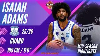 ISAIAH ADAMS ⏐ 25/26 Mid-Season Highlights