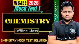 🛑🚨 WBJEE 2026 Chemistry Mock Test 1 Solution🎯 WBJEE Mock Test Paper Solution | Offline Regular Class