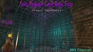 Solo Parkour Cave Base Tour | Crusty Capybaras | BBX Fibercraft