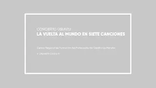 #UbuntuCLM: Curso 2021 / 2022 (Ubuntu: la vuelta al mundo en 7 canciones)