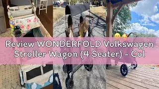 Review WONDERFOLD Volkswagen Stroller Wagon (4 Seater) - Collapsible Wagon Stroller with VW Bumper,