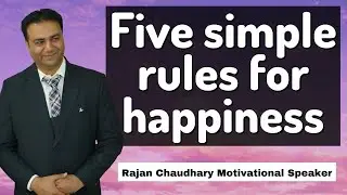 Five simple rules for happiness | English Motivation | Happy Life Rules | Motivational Video