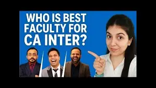 Best Faculty For CA Inter | ICAI EXAMS 2026 | CA Inter Best Faculty