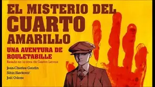El misterio del cuarto amarillo | Una aventura de Rouletabille