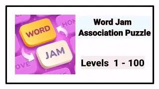 Word Jam - Association Puzzle All Levels 1 - 100
