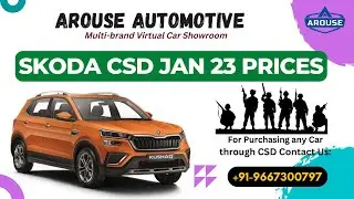 Skoda CSD January 2023 Price List (As Per New CSD Policy) Arouse Automotive Delhi 9667300797