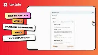 Get Started with TextPie: Canned Responses and Text Expander