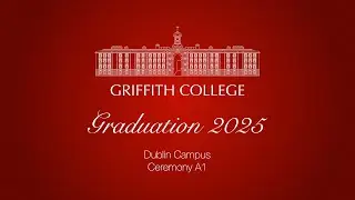 Griffith College Dublin Graduation - Ceremony A1