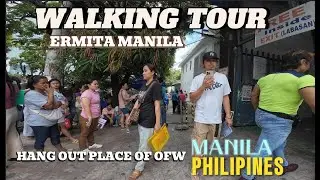 WALKING AT ERMITA  [OFW HANG OUT PLACE] MANILA PHILIPPINES#walktourph