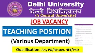 Job Vacancy in Delhi University | Delhi University Job Vacancy| DU Job | Du Vacancy | DU Recruitment