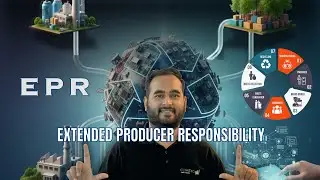 EPR | Plastic Extended Producer Responsibility Filing, Marking & EC Explained | Final Episode