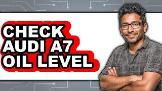 How to Check Audi A7 Oil Level (Only Way)
