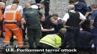 U.K. Parliament Terror Attack - London attack
