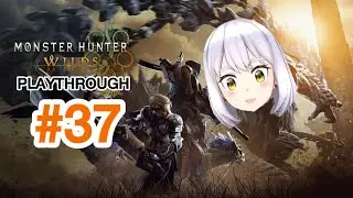 Monster Hunter Wilds playthrough - Episode 37: New Fashion, Old Feelings Part 1