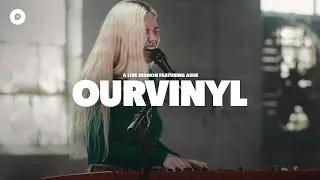 Ashe - In Disguise | OurVinyl Sessions
