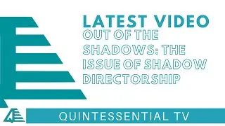 Out of the Shadows: The Issue of Shadow Directorship