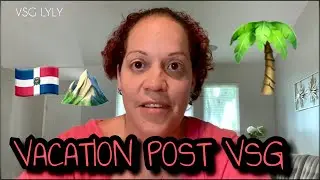 VACATION POST VSG || I WAS BAD!
