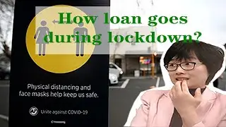 How loan goes during a lockdown?
