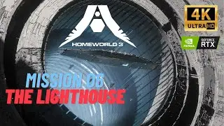 Homeworld 3 (Walkthrough GamePlay) [MISSION 06 - THE LIGHTHOUSE] 4K UHD 60FPS