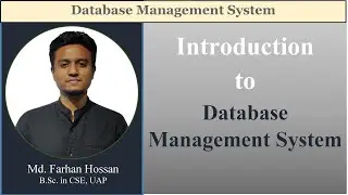 Lec: 01 | Introduction to Database Management Systems (DBMS) | DBMS | Bangla Tutorial
