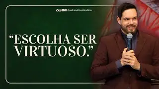 Choose to be virtuous. Fr. Adriano Zandon&aacute;