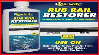 Great product -  STAR BRITE Rub Rail Restorer with PTEF - 16 OZ (086716)