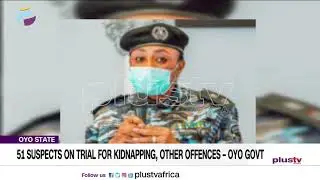 51 Suspects On Trial for Kidnapping, Other Offences &ndash; Oyo Govt.