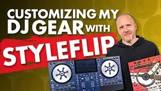 Customizing My DJ Gear with StyleFlip 💿