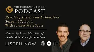 Resisting Excess and Exhaustion (Simplicity) | An Advent Journey of Attentiveness, Episode 1