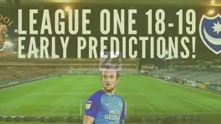 My 18/19 League One Early Predictions