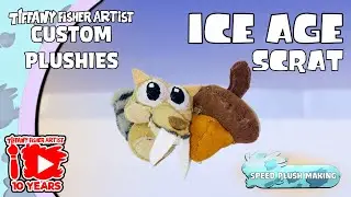 Custom Plushies: Making Ice Age Scrat | TFA Speed Plush Making / Tutorials! | Squirrel Day 2026 🐿️