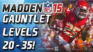 Madden 15 - IMPOSSIBLE CHALLENGE! - GAUNTLET! LEVELS 20-35!