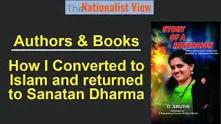 Authors & Books: How I Converted to Islam and returned to Sanatan Dharma