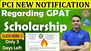 PCI New Notification | GPAT Scholarship Update | GPAT Scholarship News #GPAT_FellowshipNews #pcinews